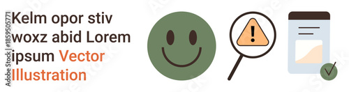 Education, communication, caution, data approval, positivity, awareness. A happy face, magnifier on warning document with checkmark. Communication and caution in digital and physical contexts