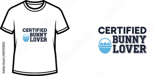 Certified bunny lover typography vector illustration flat design for t-shirt print - pet animal lover illustration