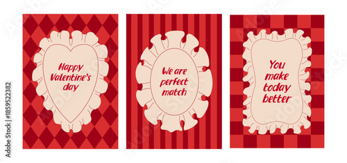 Set of valentine's day greeting cards with romantic quotes and ruffled frames on checkered and striped backgrounds. Vector flat illustration in coquette vintage style