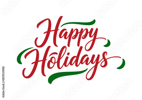Elegant handwritten Happy Holidays greeting design for festive season celebrations. Calligraphic script perfect for winter decoration and joyous announcements