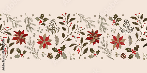 Festive holiday seamless border with poinsettias holly and winter foliage