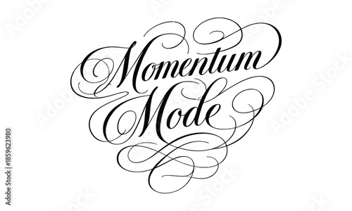 Momentum Mode Handwritten Calligraphy Quote Vector | Appreciation Typography Design