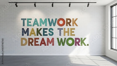 Teamwork makes the dream work