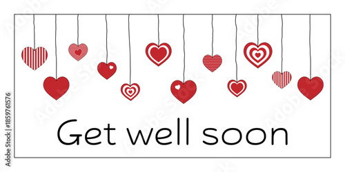 Get well soon - Schriftzug in englischer Sprache - Gute Besserung. Genesungskarte mit roten Herzen.