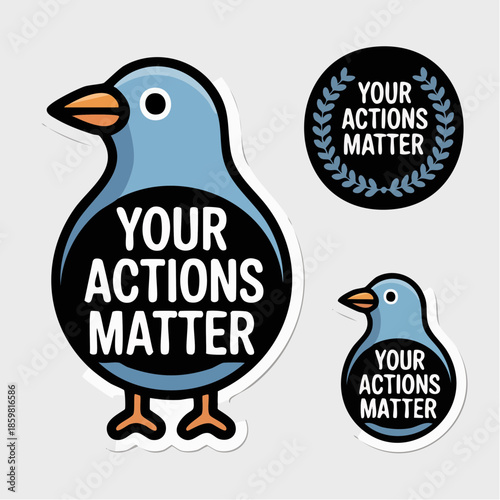 your actions matter; blue bird badges speak truth with wings, wreaths, and wide-eyed conviction