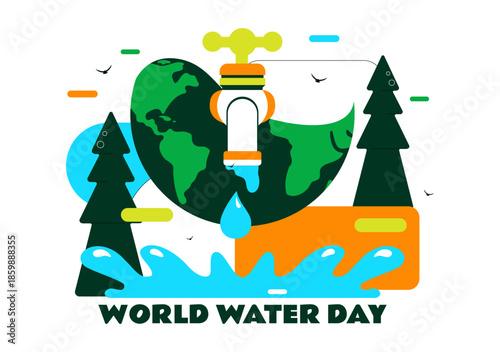 World Water Day Vector Illustration Featuring Waterdrops, Taps, Plus Messages Encouraging Earth Protection And Freshwater Management Background