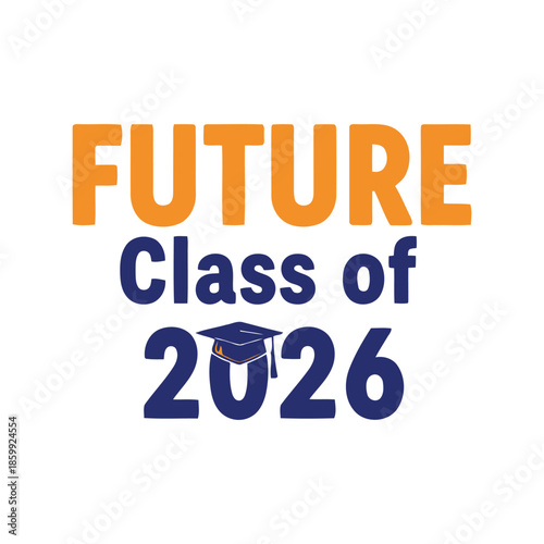 Future Class of 2026 Graduation Design for Students