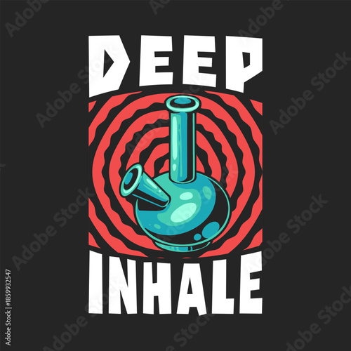 Smoking bong illustration. Glass bong with hypnotic spiral background. Glass pipe for posters, apparel, packaging