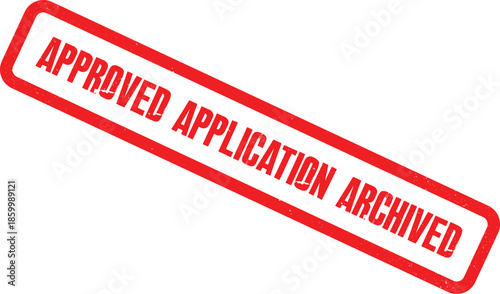 Red rubber stamps mark an approved application that has been archived, symbolizing a completed process