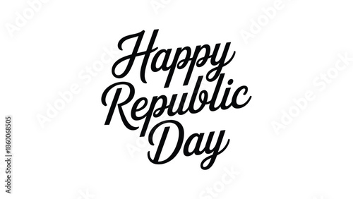 Happy republic day elegant hand lettering typography design celebrating indian national pride patriotism and january 26 republic day festival