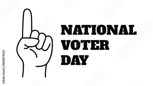 National voter day illustration with raised finger gesture promoting democracy civic awareness and election participation concept in minimal black style