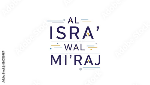 Al Isra Wal Miraj Islamic Event Commemoration Celebration.