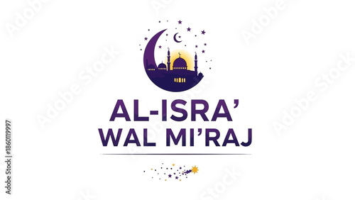 Islamic celebration of Al-Isra Wal Miraj with mosque and crescent moon.