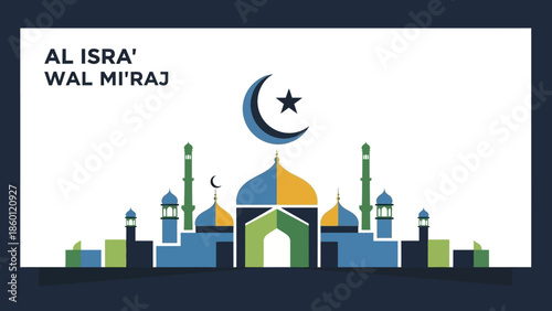 Al Isra Wal Miraj celebration with mosque and crescent moon.