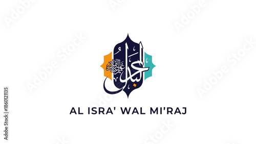 Islamic Calligraphy for Al Isra Wal Miraj Celebration.
