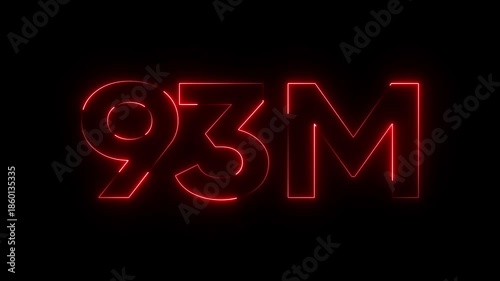 Glowing Red 93 Million Neon Sign on Black Background glowing red neon sign neon text red glow