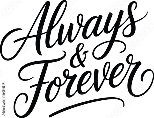 Always and Forever script text on white background