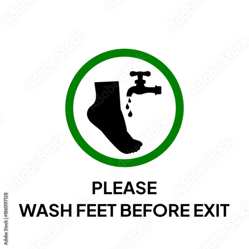 Caution label: Please Wash Feet Before Exit. This label is usually used in mosque toilets to maintain the sanctity of the mosque.
