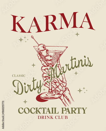 Dirty Martini Karma  Retro vector  Graphic  illustration Vintage Cocktail Party Drink Club Design
