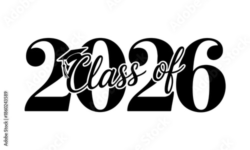 Class of 2025 calligraphy banner. Congratulation graduation, black 2026 number with academic cap for college event invitation or party high school. Congrats lettering, vector logo design 