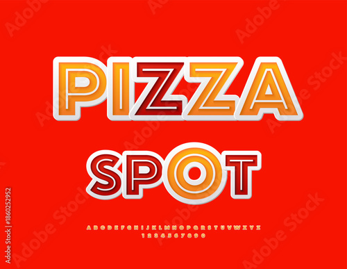 Vector Modern badge Pizza Spot. Unique Sticker Font. Fashion Digital Alphabet Letters and Numbers set.