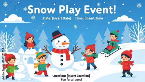 Childrens Snow Play Event invitation featuring a snowman and kids sledding and playing in the snow perfect for winter party announcements