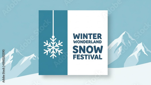 Winter Wonderland Snow Festival graphic with snowflake and mountains perfect for event promotion and seasonal marketing