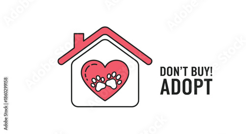 Dont Buy Adopt animal rescue message with a red roof house, heart, and paw prints icons for pet welfare awareness.