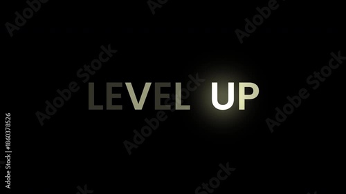 Level Up text animation with dynamic motion effects, modern gaming style typography, glowing upgrade message for digital success visuals.