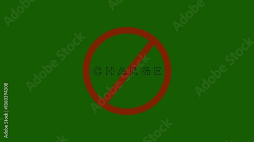Red prohibition symbol with the word Charge written inside against a dark green background signifying no charges or fees for a service or product Keywords: no charge, prohibition sign, red circle