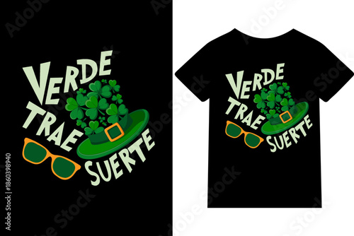 Verde trae suert -Diseño de camisetas, frases, carteles, tazas y tipografía creativa..