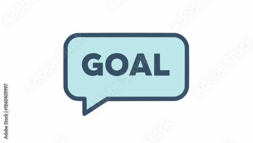 Illustration of a speech bubble with the word GOAL inside, symbolizing objectives and aspirations.