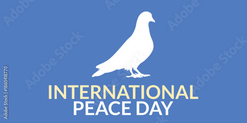 International Peace Day. Banner template with white dove and Peace Day text in background