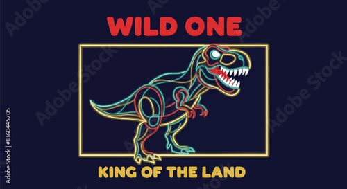Neon Dinosaur T Rex King of the Land T-shirt Design.