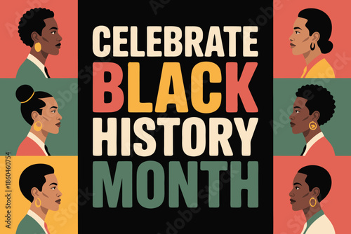 A vibrant illustration celebrates black history month with portraits of diverse black women and bold typography