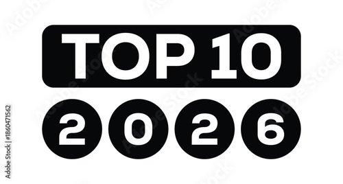 Vibrant red "TOP 10" badge featuring bold black "2026" numerals in a sleek rectangular frame. Red circle "TOP" accent above. Minimalist vector art on white background for rankings, awards, New Year.