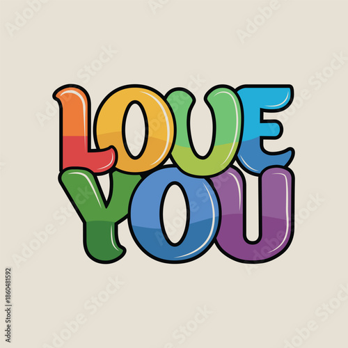 Colorful love you message in rainbow letters Vector
