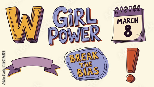 Hand drawn feminist girl power slogan with march 8 calendar flat design set of motivational badges for international womens day empowering female graphic elements in pastel colors