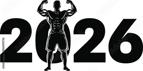 Black and white vector silhouette of a muscular bodybuilder flexing with bold number twenty twenty six background for fitness goals concept