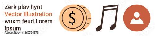 Business, transaction, finance, identity, music, profile. a coin with a dollar sign, music notes and a person icon. Finance and transaction concepts in a minimal design