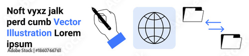 Data management, global sharing, communication, digital workflow, document exchange, information transfer. Globe with folders and arrows alongside a hand holding a pen. Data management and global