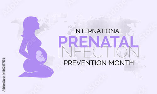 Prenatal Infection prevention month is observed every year in February. Minimal healthcare awareness illustration showing a mother and infant connected through protective care. Banner poster, flyer.