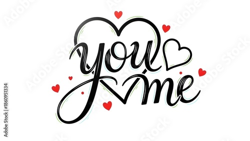 Valentine's day graphic with 'you me' in hearts