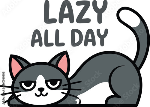 Grey cat with pink ears and text lazy all day cartoon 1