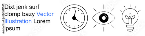 Creativity, time management, vision, productivity, innovation, and brainstorming. Line art style icons of an eye, clock and light bulb. Vision and time management concept