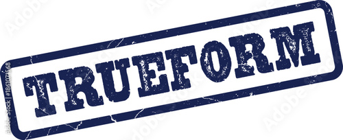 Official Trueform brand stamp guaranteeing precise design and authentic original product accuracy