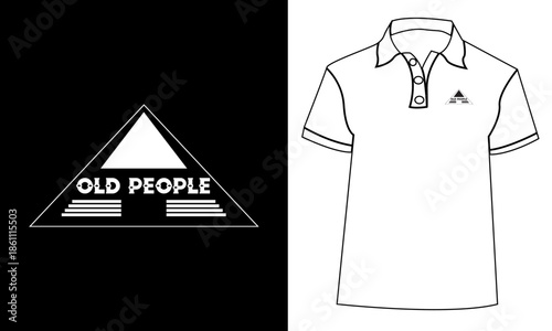 Old people typography T-shirt design 