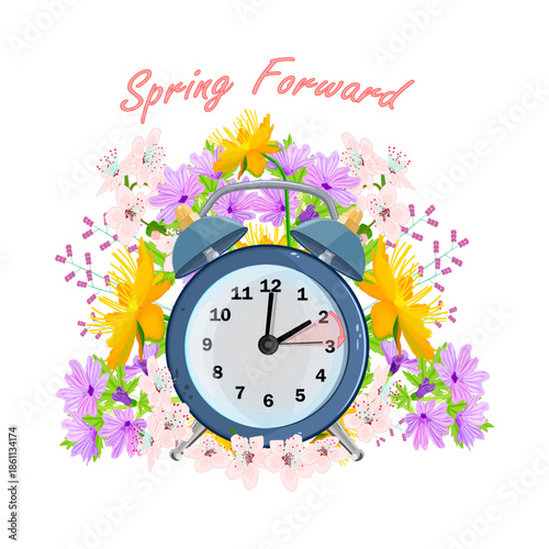 Alarm clock and spring flowers around on white background. Spring Forward poster with alarm clock. Forward daylight saving time starts. Concept of daylight saving time. Spring time concept. Vector