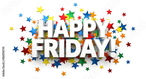 Happy Friday 3D Text with Colorful Stars Celebration Background