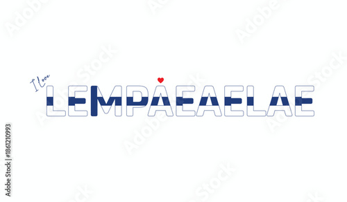 I love Lempaeaelae, Typographic design of I love Lempaeaelae on a white background, Flag typography of Lempaeaelae with heart, Vector design of Lempaeaelae City of Finland, I love Finland, Flag of Fin